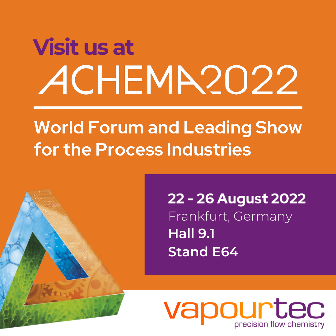 ACHEMA 2022 Vapourtec natural