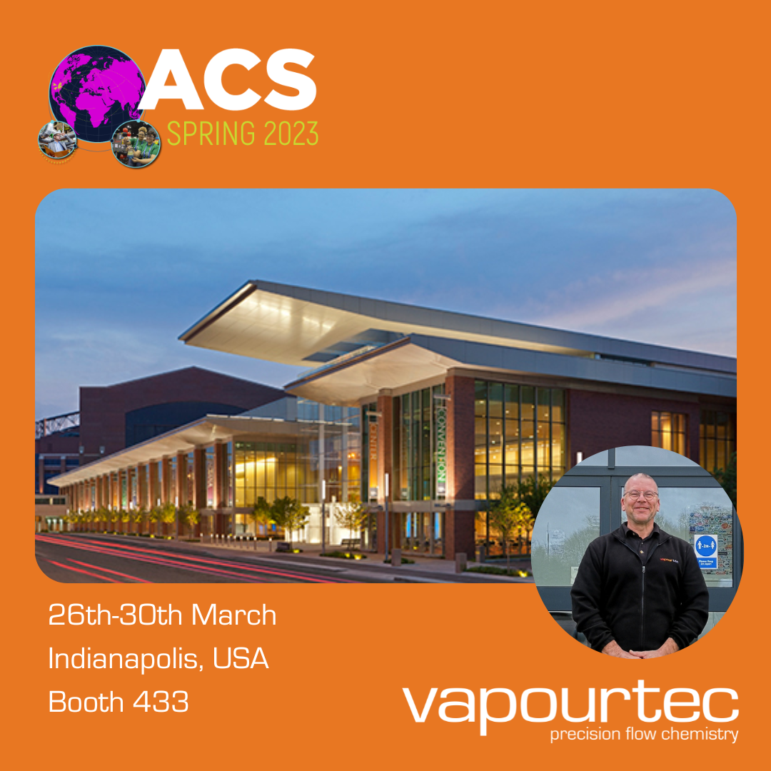 Vapourtec proudly exhibits at ACS Spring 2023 Crossroads of Chemistry