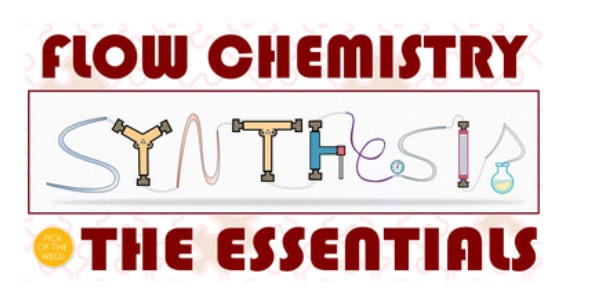 A field guide to flow chemistry for synthetic organic chemists